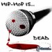 Hip hop is dead
